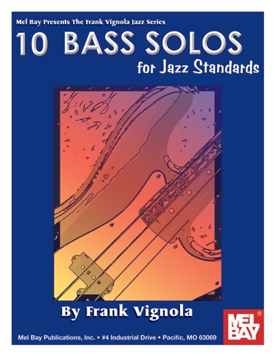 10 Bass Solos For Jazz Standards (VIGNOLA FRANK)