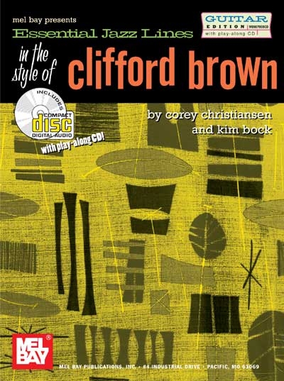 Essential Jazz Lines : In The Style Of Clifford Brown (CHRISTIANSEN COREY)