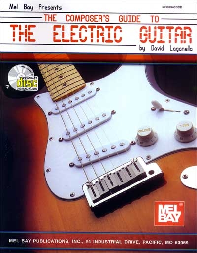 Composer's Guide To The Electric Guitar (LAGANELLA DAVID)