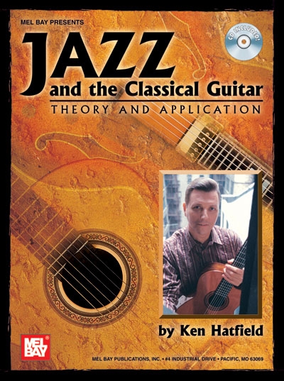 Jazz And The Classical Guitar (HATFIELD KEN)