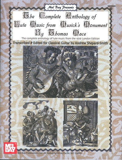 The Complete Anthology Of Lute Music From Musick's Monument