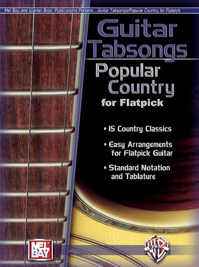 Guitar Tabsongs : Popular Country For Flatpick