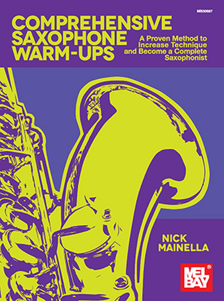Comprehensive Saxophone Warm-Ups (MAINELLA NICK)