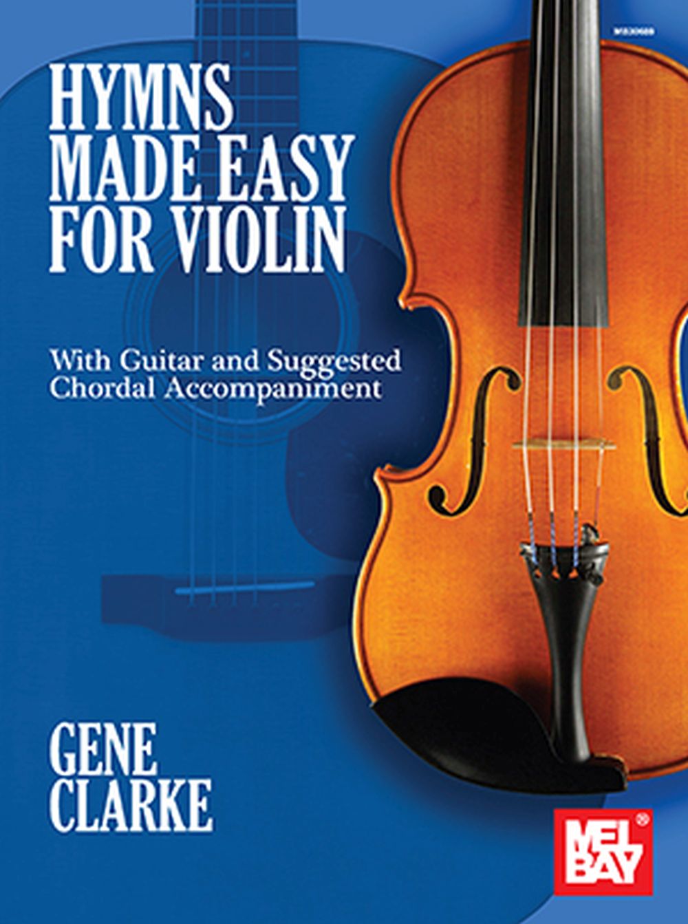 Hymns Made Easy For Violin (CLARKE GENE)