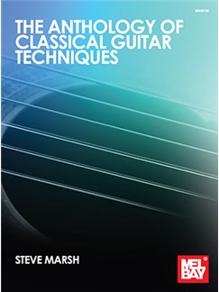 Anthology Of Classical Guitar Techniques