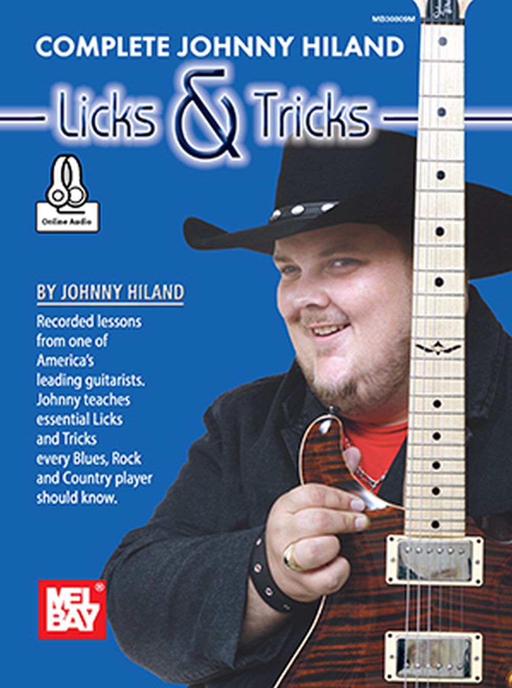Complete Licks And Tricks (HILAND JOHNNY)