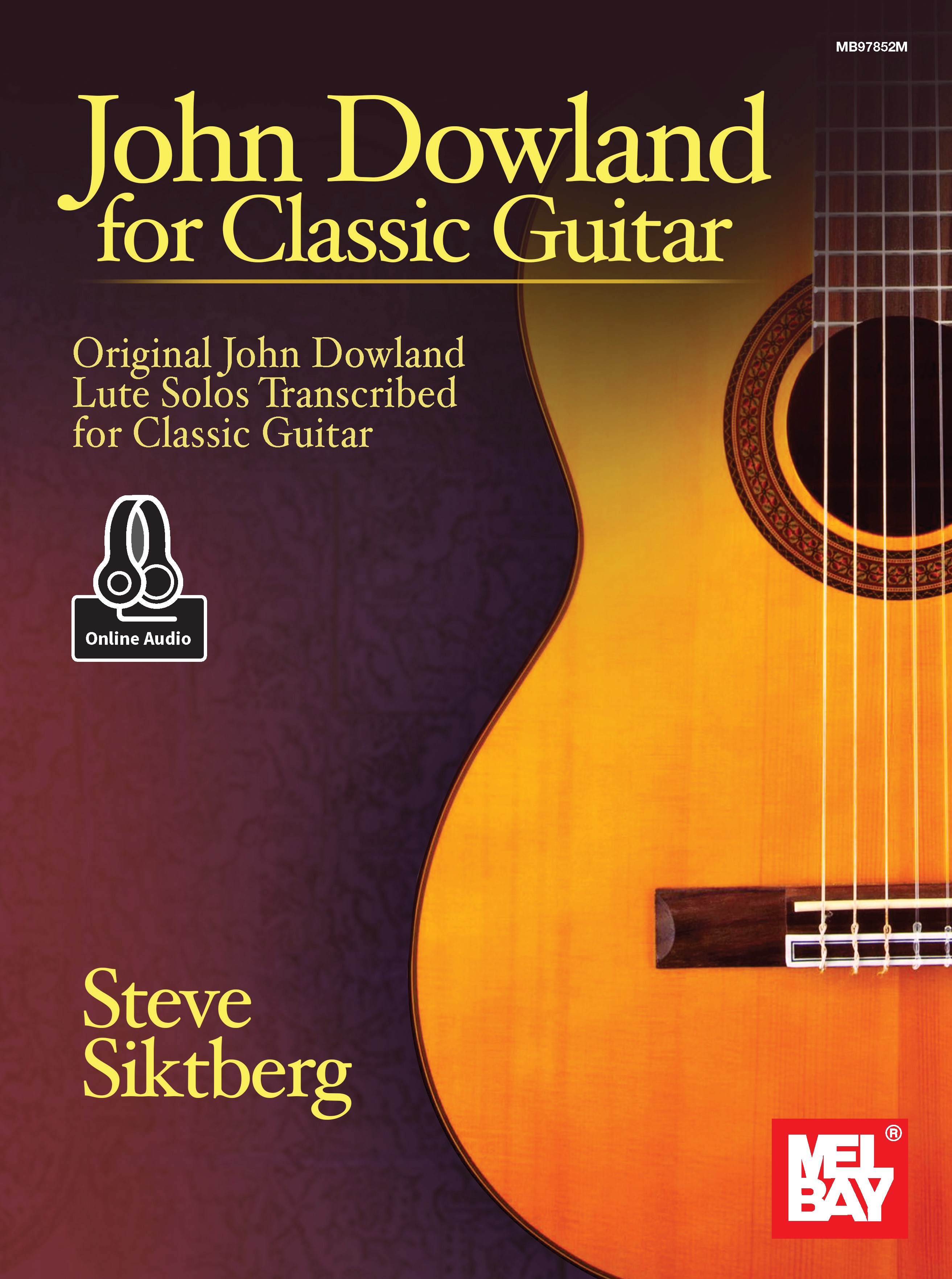 For Classic Guitar (DOWNLAND JOHN)