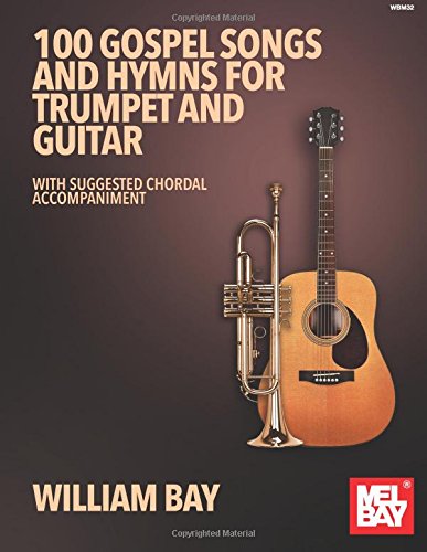 100 Gospel Songs And Hymns (BAY WILLIAM)