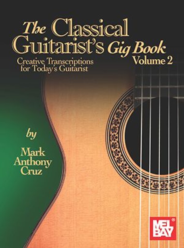 The Classical Guitarist's Gig Book
Volume 2