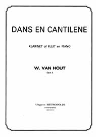 Dans En Cantilene, Op. 3 (VAN HOUT W)