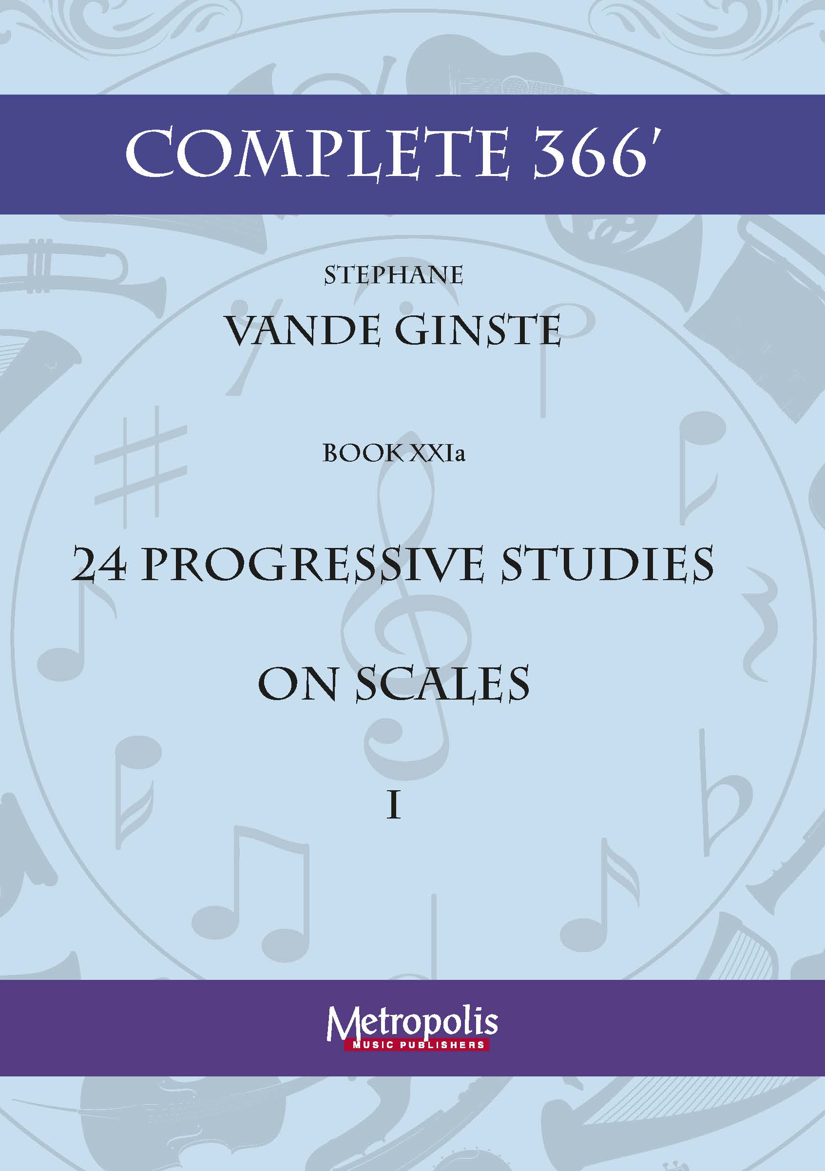 Complete 366' Book Xxia: Studies On Scales (VANDE GINSTE STEPHANE)