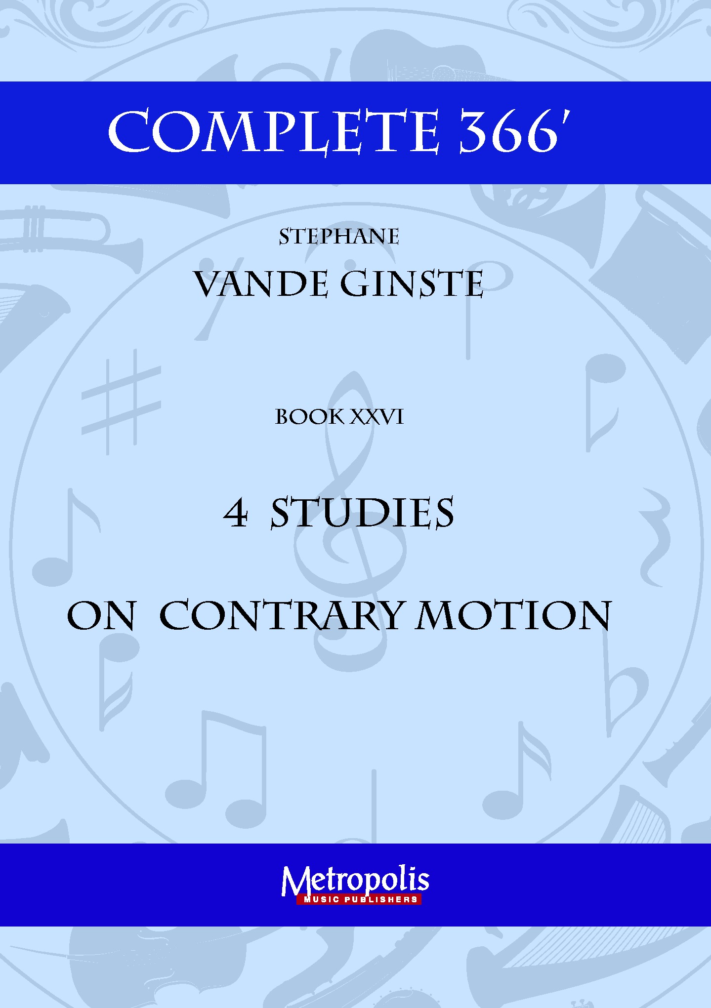 Complete 366 Book Xxvi (VANDE GINSTE STEPHANE)
