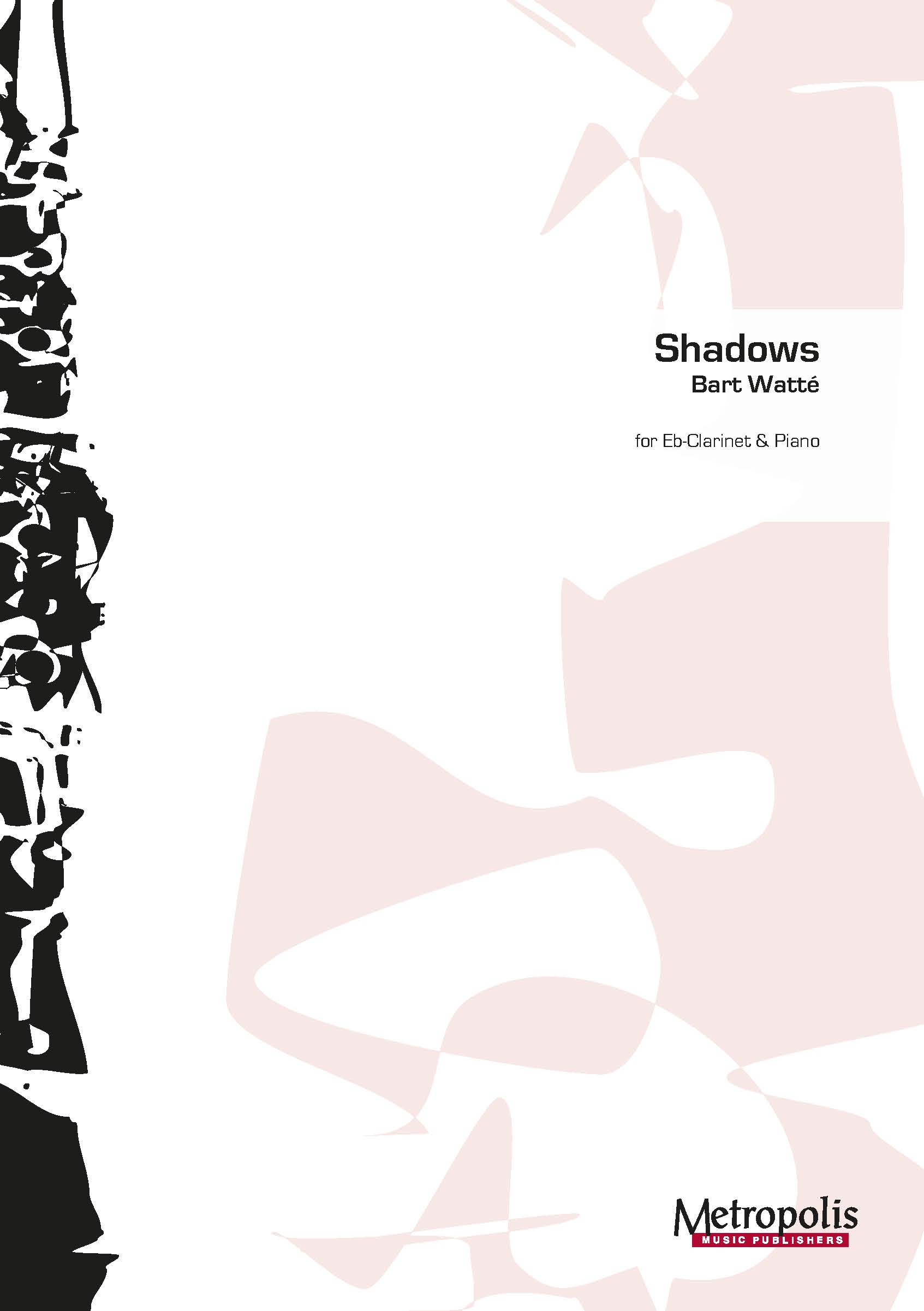 Shadows for Eb Clarinet and Piano (WATTE BART)
