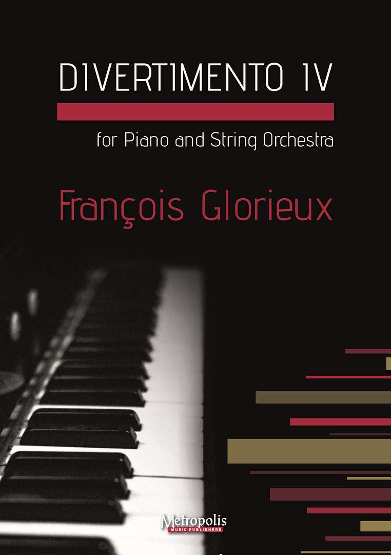 Divertimento 4 for Piano and Cordes (GLORIEUX FRANCOIS)