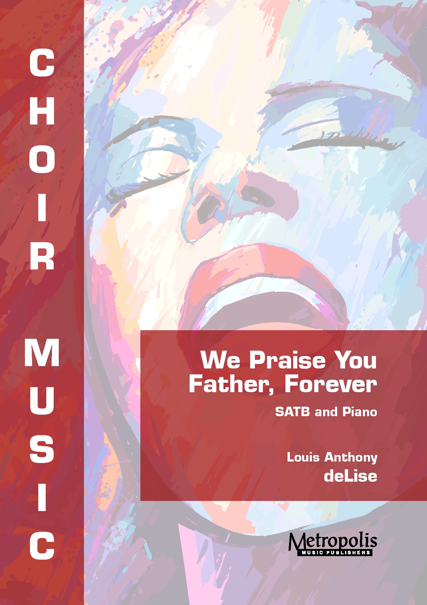 We Praise you Father for SATB Choir and Piano (Minimum purchase: 8 copies)