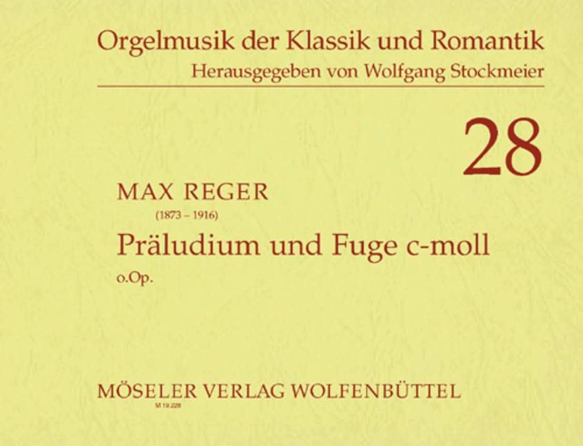 Präludium Und Fuge C-Moll Ohne Op. (REGER MAX)