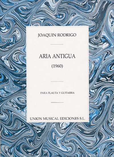 Aria Antigua (RODRIGO JOAQUIN)
