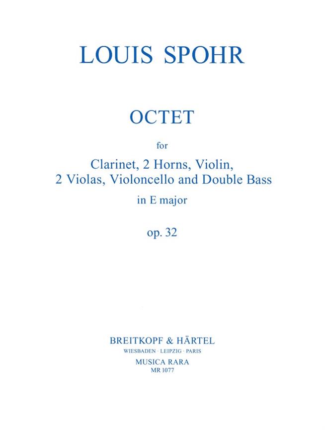 Oktett In E Op. 32 (SPOHR LOUIS)