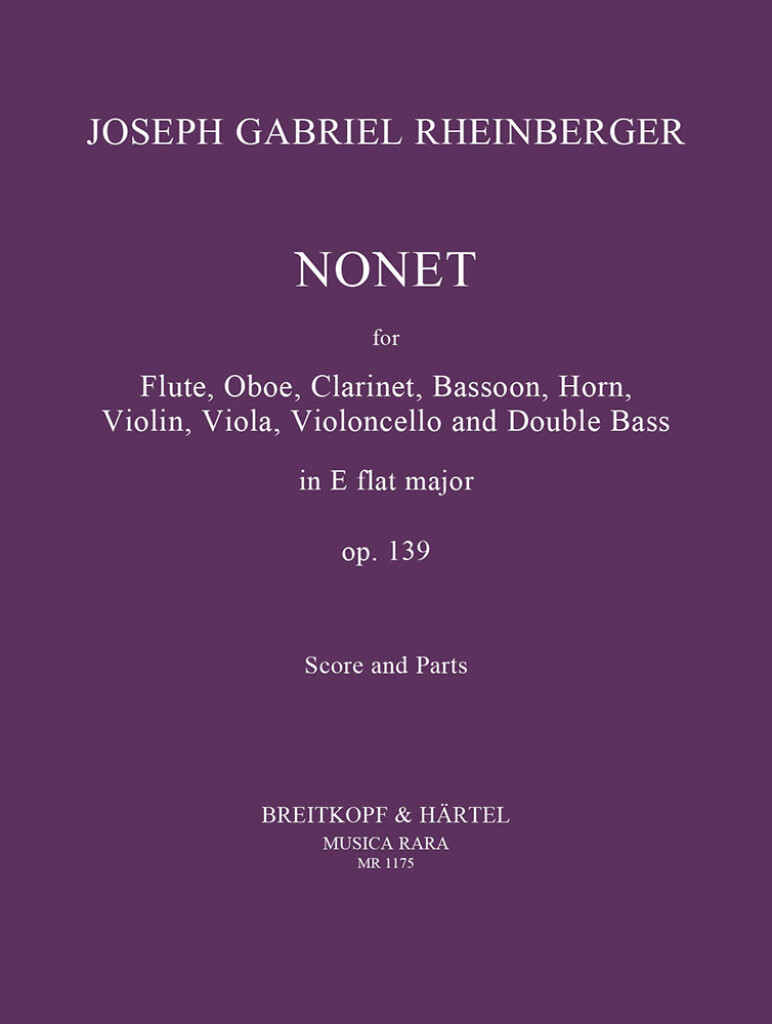Nonett In Es Op. 139 (RHEINBERGER JOSEF GABRIEL)
