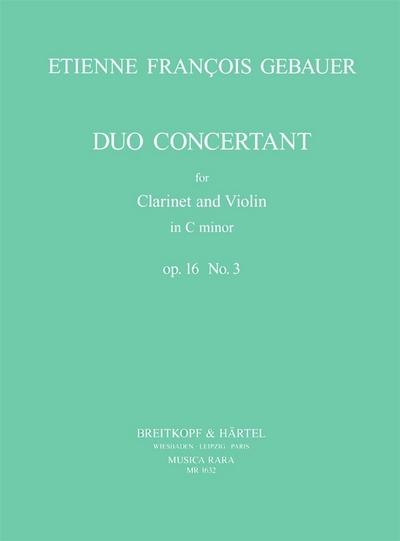 Duo Concertant Op. 16/3 (GEBAUER ETIENNE-FRANCOIS)
