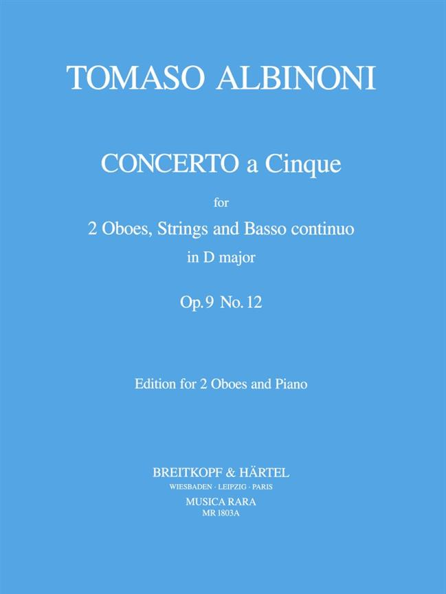 Concerto A 5 In D Op. 9/12 (ALBINONI TOMASO)