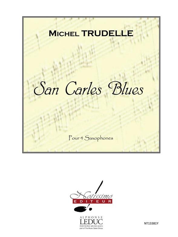 San Carles Blues (TRUDELLE MICHEL)