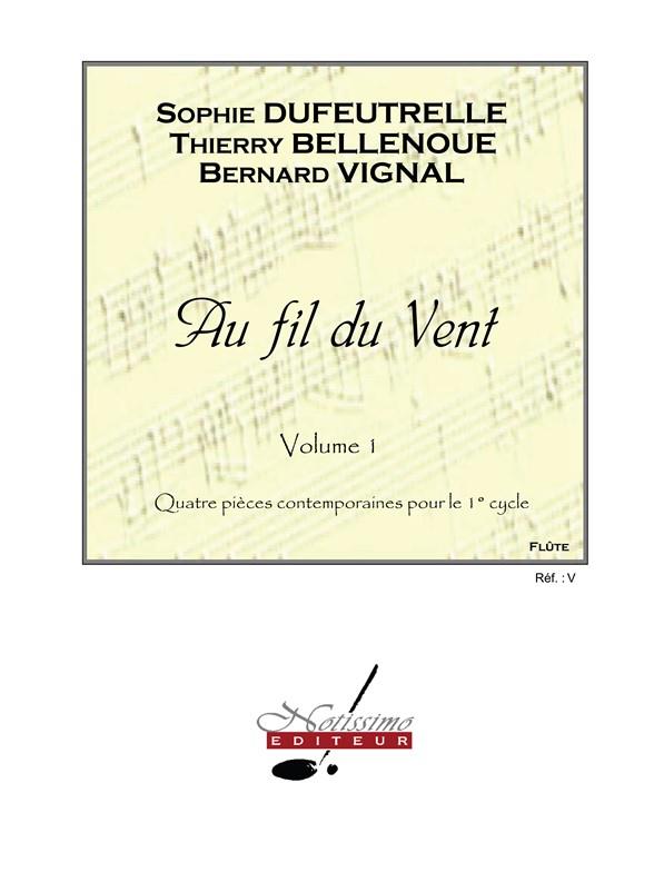 Au Fil Du Vent Recueil/Vol.1 Flûte Seule Et Flûte Et Piano (DUFEUTRELLE SOPHIE / ETC)