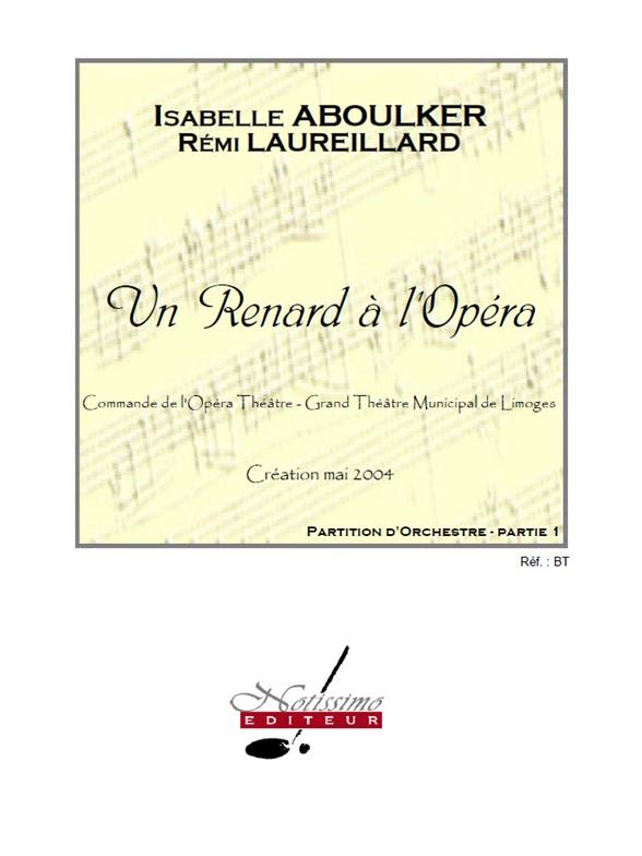 Renard A L'Opera (ABOULKER ISABELLE / LAUREILLARD)