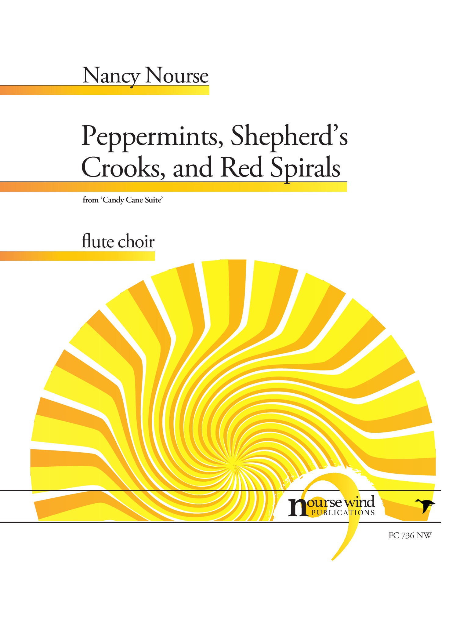 Peppermints, Shepherds' Crooks, and Red Spirals for Flute Choir (NOURSE NANCY)