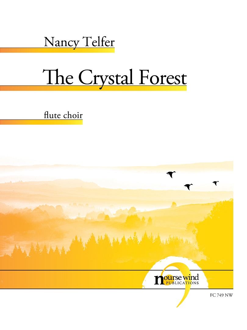 The Crystal Forest for Flute Choir (TELFER NANCY)