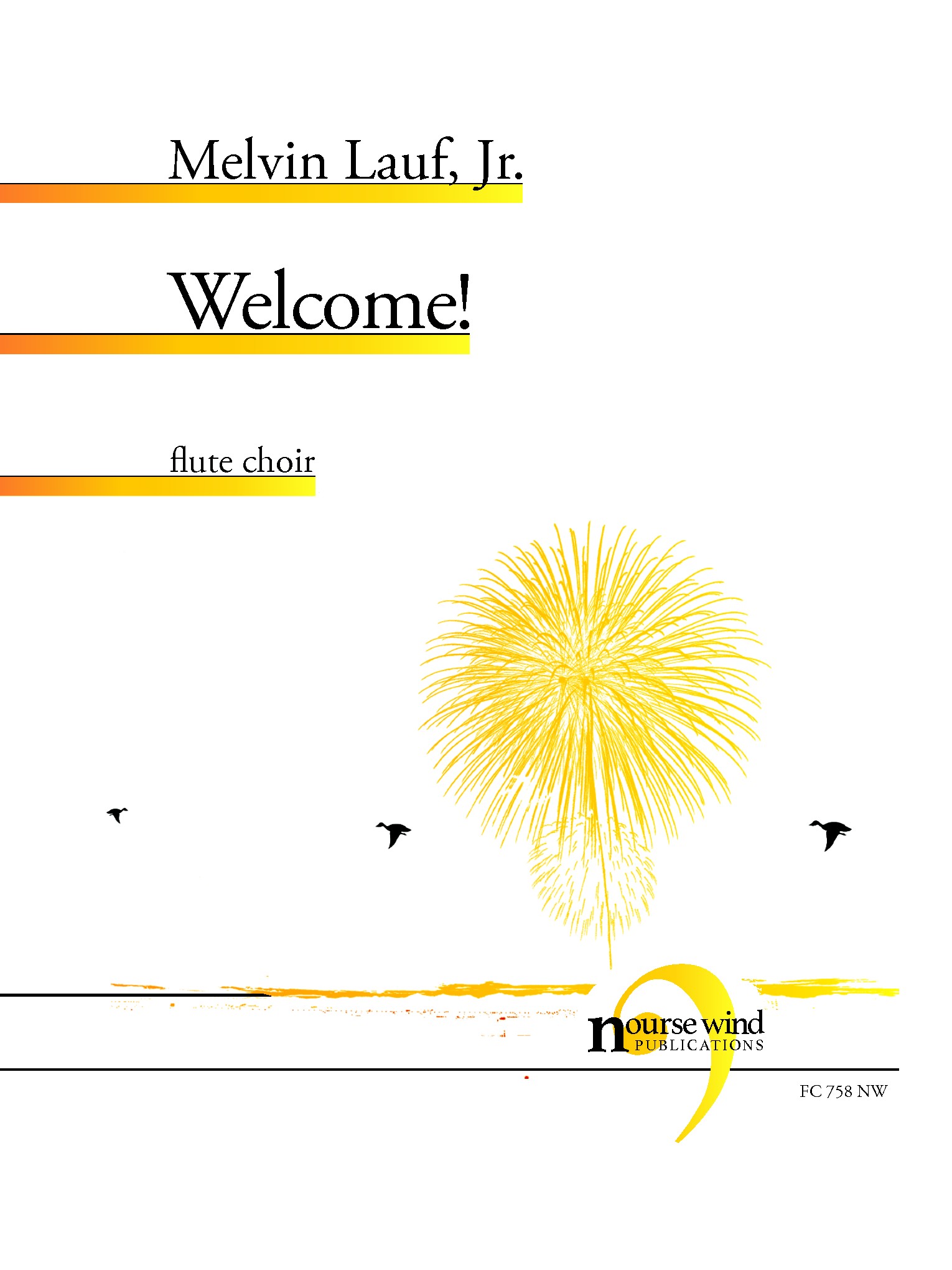 Welcome! for Flute Choir (LAUF JR. MELVIN)