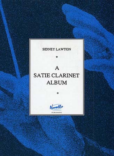 Clarinet Album (SATIE ERIK)