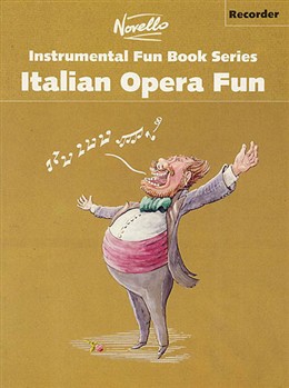 Italian Opera Fun Instrumental Fun Book Recorder