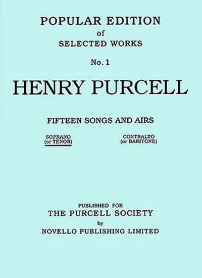 Fifteen Songs And Airs Soprano/Contralto (PURCELL HENRY)