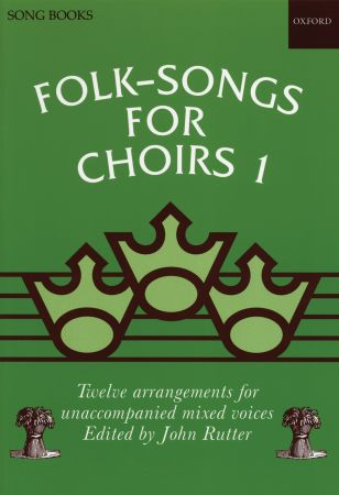 Folk-Songs For Choirs 1