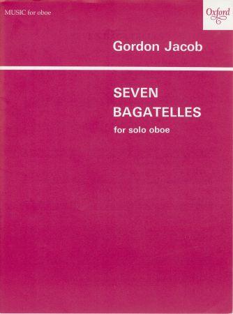 7 Bagatelles For Oboe (JACOB GORDON)