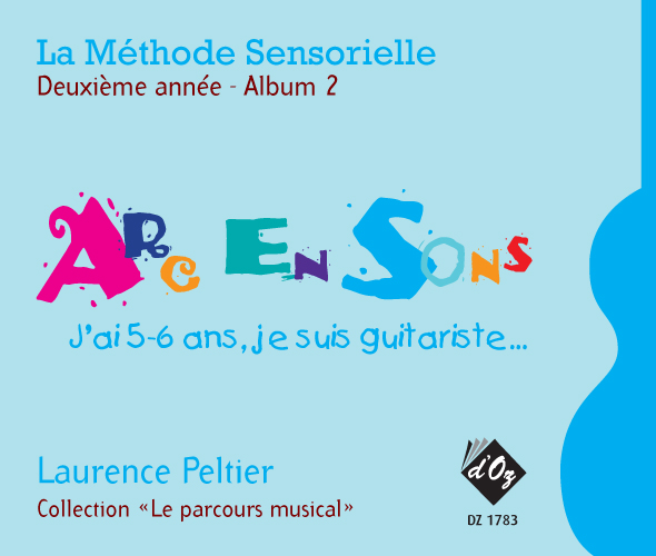 La Méthode Sensorielle, 2ème Année, Album 2