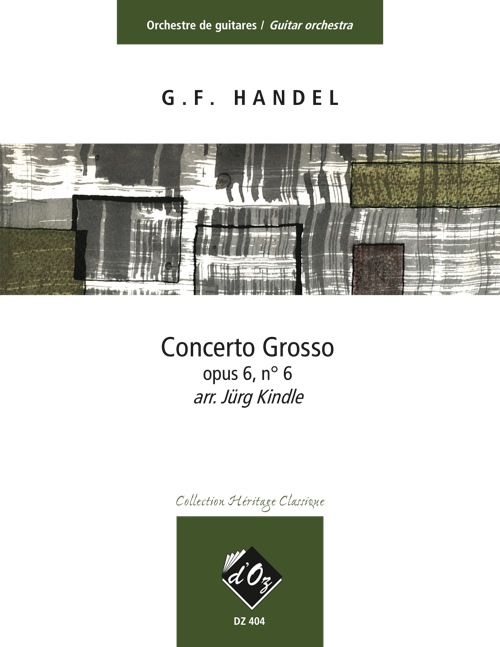 Concerto Grosso, Op. 6, No 6 (HAENDEL GEORG FRIEDRICH)