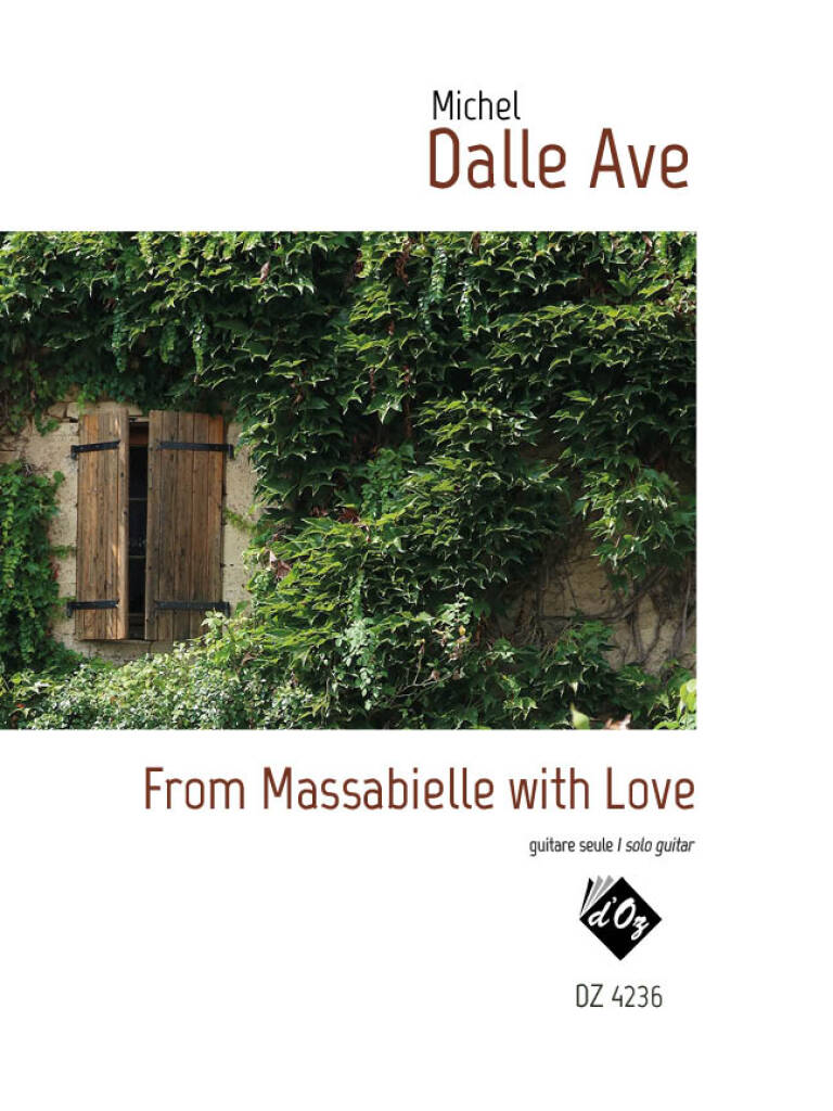 From Massabielle with Love (DALLE AVE MICHEL)