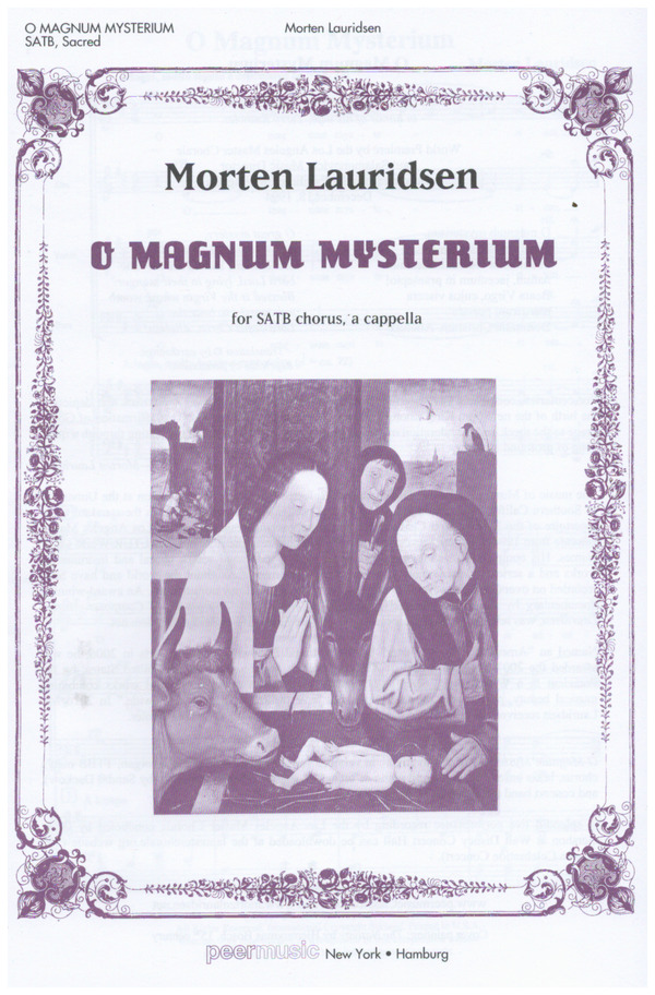 O Magnum Mysterium for mixed chorus a cappella (LAURIDSEN MORTEN)