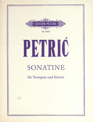 Sonatina For Trumpet And Piano (PETRIC IVO)