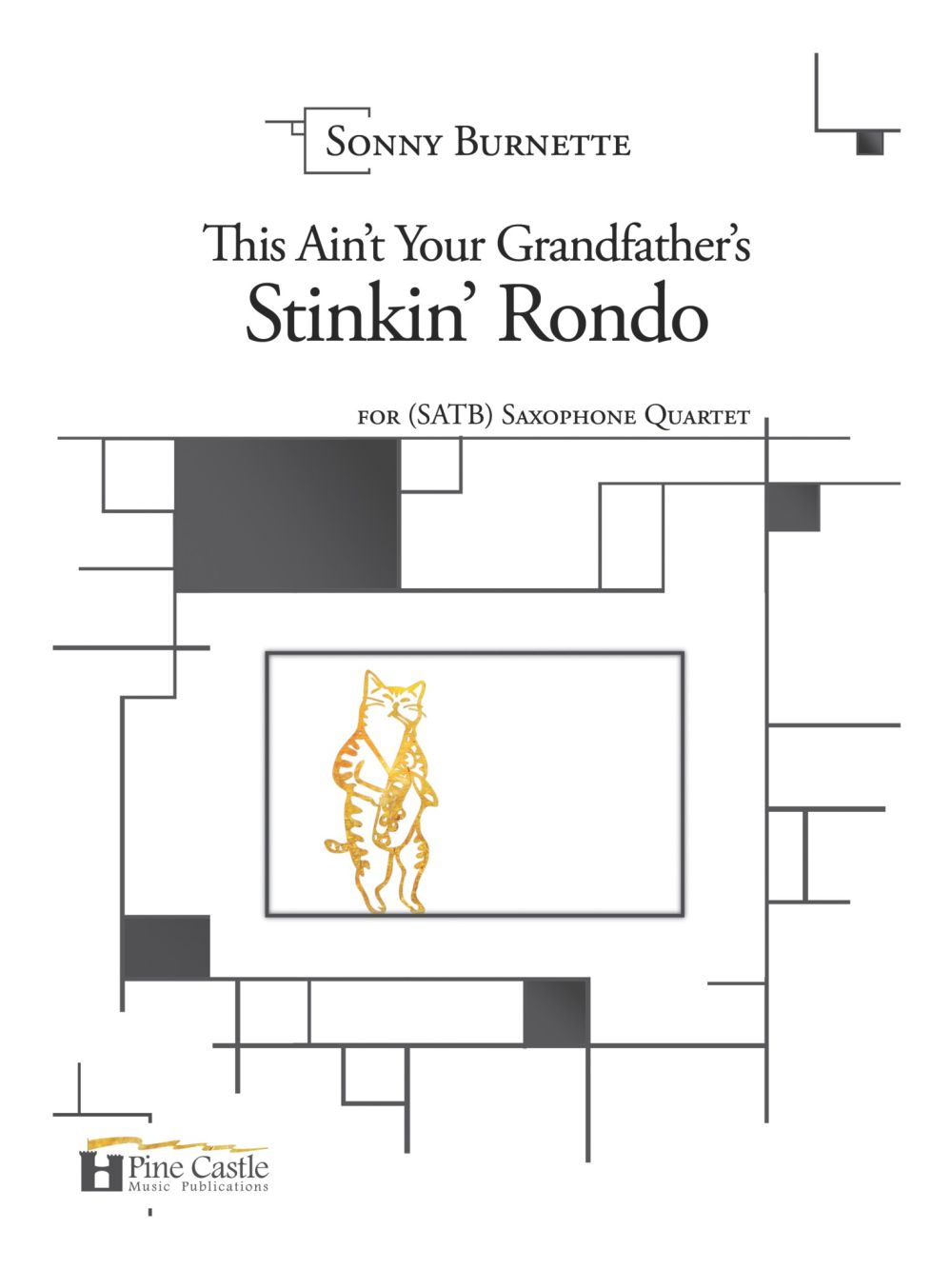 This Ain'T Your Grandfather's Stinkin' Rondo (BURNETTE SONNY)