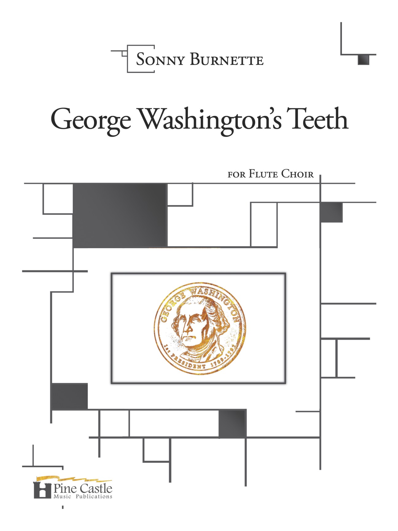 George Washington's Teeth for Flute Choir (BURNETTE SONNY)