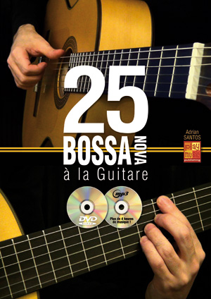 25 Bossa Nova A La Guitare