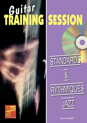 Guitar Training Session - Standards And Rythmiques Jazz