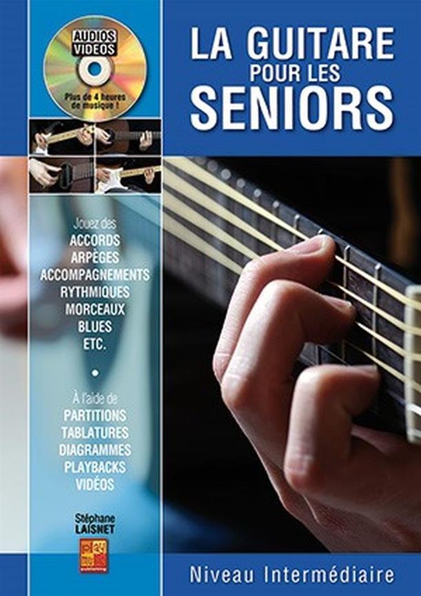 La Guitare Pour Les Seniors Niveau Intermédiaire (LAISNET STEPHANE)