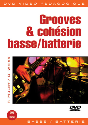 Grooves Et Cohésion Basse/Batterie (MULOT P)