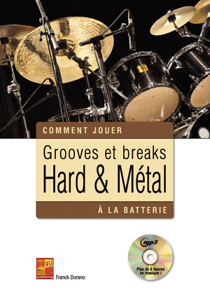 Grooves Et Breaks Hard And Métal