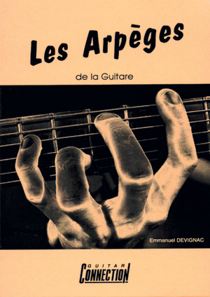 Les Arpèges De La Guitare (DEVIGNAC EMMANUEL)
