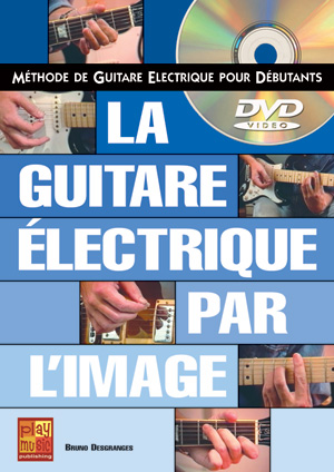 La Guitare Electrique Par L'Image